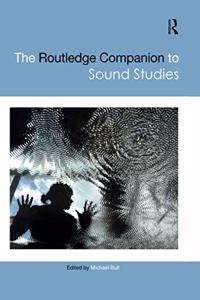 Routledge Companion to Sound Studies