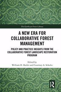 New Era for Collaborative Forest Management