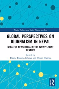 Global Perspectives on Journalism in Nepal