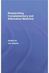 Researching Complementary and Alternative Medicine