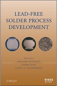 Lead-Free Solder Process Development