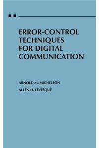 Error-Control Techniques for Digital Communication