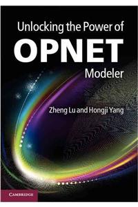 Unlocking the Power of OPNET Modeler