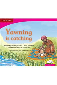 Yawning Is Catching (English)