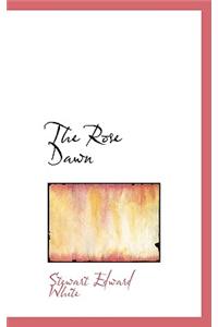 The Rose Dawn