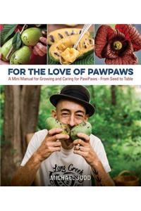 For the Love of Pawpaws