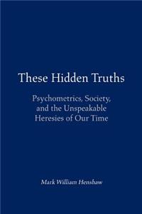 These Hidden Truths