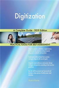 Digitization A Complete Guide - 2019 Edition