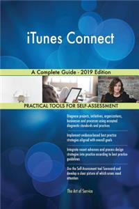 iTunes Connect A Complete Guide - 2019 Edition