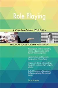 Role Playing A Complete Guide - 2020 Edition