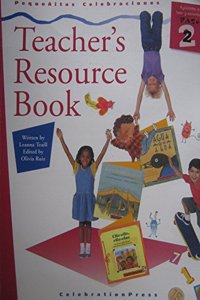 Pequenitas Celebraciones, Teacher Resource Book, Early, Stage 2