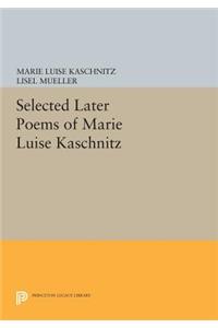 Selected Later Poems of Marie Luise Kaschnitz