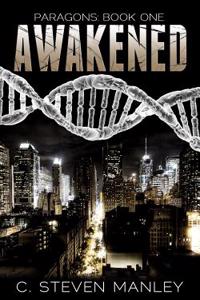 Awakened: Paragons Book One