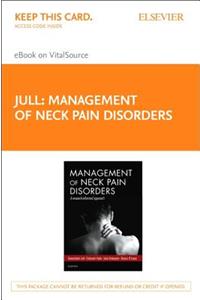 Management of Neck Pain Disorders Elsevier eBook on Vitalsource (Retail Access Card)