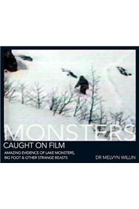 Monsters Caught on Film
