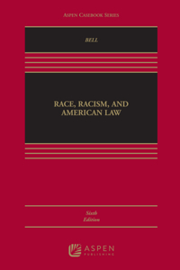 Race, Racism and American Law