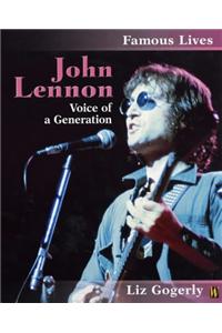 Famous Lives: John Lennon