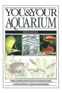 You and Your Aquarium