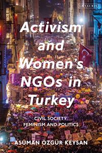 Activism and Women's Ngos in Turkey