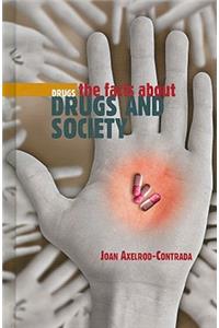 Drug Abuse and Society