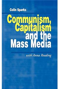 Communism, Capitalism and the Mass Media