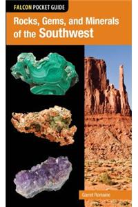 Rocks, Gems, and Minerals of the Southwest