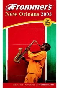 Frommer's New Orleans: 2003