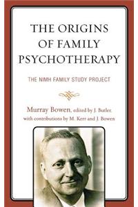 The Origins of Family Psychotherapy