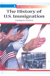 The History of U.S. Immigration