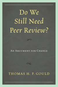 Do We Still Need Peer Review?