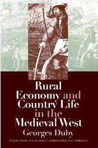 Rural Economy and Country Life in the Medieval West