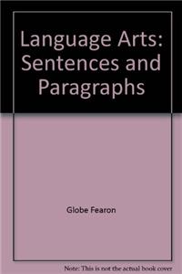 Language Arts: Sentences and Paragraphs