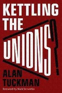 Kettling The Unions