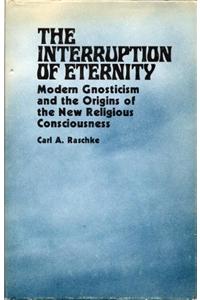 The Interruption of Eternity