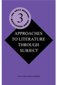 Approaches to Literature Through Subject