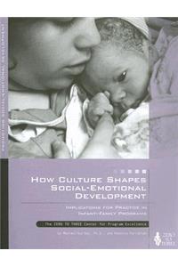 How Culture Shapes Social-emotional Development