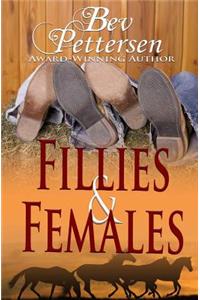 Fillies and Females