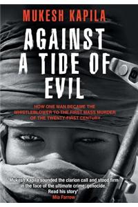 Against a Tide of Evil