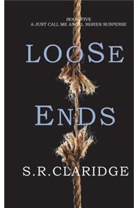 Loose Ends