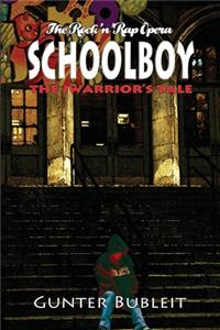 Schoolboy: The Iwarriors Tale