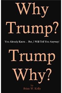 Why Trump?