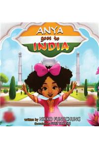 Anya Goes To India