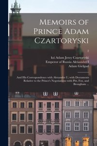 Memoirs of Prince Adam Czartoryski