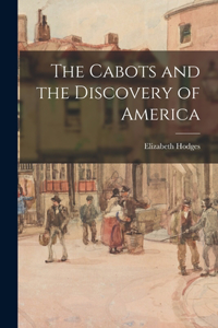 Cabots and the Discovery of America