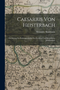 Caesarius Von Heisterbach