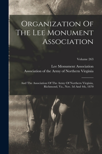 Organization Of The Lee Monument Association