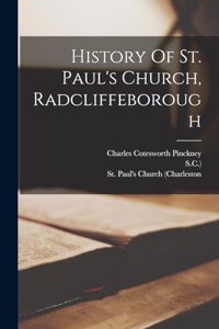 History Of St. Paul's Church, Radcliffeborough