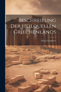Beschreibung der Heilquellen Griechenlands