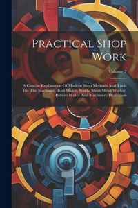 Practical Shop Work
