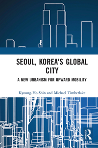 Seoul, Korea's Global City